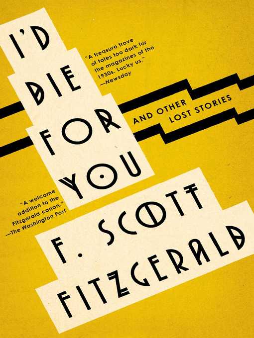 Title details for I'd Die For You by F. Scott Fitzgerald - Available
